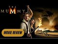The Mummy: 25th Anniversary- Movie Review