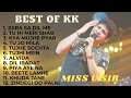 KK Songs Best🔴Best  & Soulful Songs of Talented Singer KK💖Miss U Sir💕Best Bollywood songs of kk💚💕