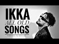 IKKA nonstop Songs || nonstop ikka songs || Best of IKKA Rap songs || all new akka nonstop songs ||