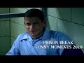 PRISON BREAK FUNNY SCENES 2018