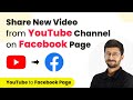 How to Share New Video from YouTube Channel on Facebook Page