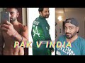 Pakistan vs India - Pakistan ki Cheekhain! | World Cup Diaries | Ep: 2