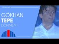 Gökhan Tepe - Dönmem (Official Video)