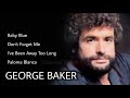 GEORGE BAKER SELECTION, The Very Best Of