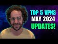 Top 5 Best VPNs May 2024 UPDATES!
