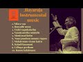 Relaxing music for sleep and stress relief || Ilayaraja Instrumental VOL-2|| Isai Gnani Tamil songs