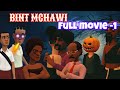 BINTI MCHAWI 🥺/FULL MOVIE _1/