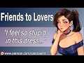 ASMR | Tomboy Best Friend Get's Flustered [Friends to Lovers] [First Time Wearing Dress]