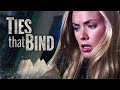 Ties That Bind - Full Movie | Thriller Movies | Great! Action Movies