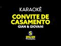 CONVITE DE CASAMENTO - Gian & Giovani (KARAOKÊ VERSION)