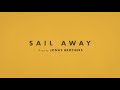 Jonas Brothers - Sail Away (Official Lyric Video)