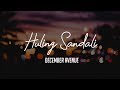 December Avenue - Huling Sandali (Lyric Video)