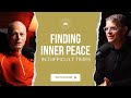 Finding Inner Peace, In Difficult Times