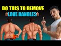 5 MISTAKES You Do To REMOVE LOVE HANDLES
