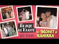 Mohit & Kanikka Take Us Through Ek Duje Ke Vaaste 2’s Set In Bhopal | Sony Tv