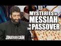The Hidden Mysteries of Messiah in the Passover | Jonathan Cahn Sermon
