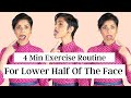 4 Minute Face Exercise Routine to FIRM UP CORNERS OF MOUTH and DOUBLE CHIN