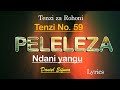 PELELEZA NDANI YANGU BY DANIEL SIFUNA TENZI ZA ROHONI  No.59. Swahili worship songs 2024. #old
