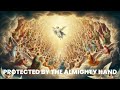 Protected by the Almighty hand ♫ (Catholic song)