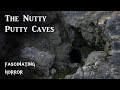 The Nutty Putty Caves | A Short Documentary | Fascinating Horror