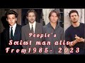 People's Sexiest man alive from 1985-2023