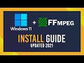 Download+Install FFMPEG on Windows 11 | Complete Guide