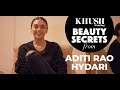 Aditi Rao Hydari’s Guide To Glowing Skin | Skincare Routine | Beauty Secrets