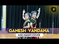 GANESH VANDANA DANCE | KIDS COVER | SDC | SANKET SAKORE CHOREOGRAPHY | PARIDHI & ARADHYA | GANESHA