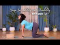 Episode 2 - How to keep your joints healthy - Part 2 | Yoga for Mobility & Flexibility | Easy Yoga