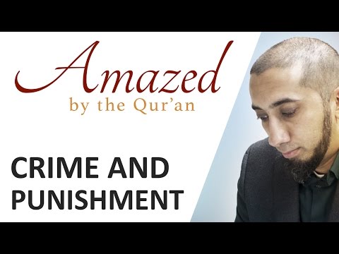 Amazed by the Quran with Nouman Ali Khan Crime and Punishment