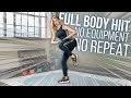 30 minute Full Body HIIT & STRENGTH | NO REPEAT & NO EQUIPMENT