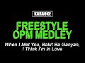 Karaoke - OPM Medley - Freestyle