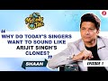 Shaan on remakes, Arijit Singh's clones, singers misbehaving at concerts & more | Melody Tales Ep 1