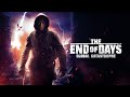 The End of Days: Global Catastrophe [2021] Full Survivor Thriller Movie | Mike Norris | Abel Becerra