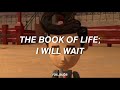 The Book of Life; I Will Wait // [Lyrics & Sub-español]