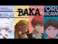 Anime characters saying “ BAKA “ || TikTok