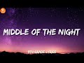 Elley Duhé - Middle of the Night (Lyrics), Ed Sheeran - Shape of You (Lyrics)... mix