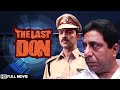 The Last Don (2014) - द लास्ट डॉन - Bharat Thakkar - Dhwani Gautam - Vikas  - Bollywood Crime Drama