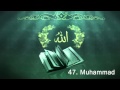 Surah 47. Muhammad - Sheikh Maher Al Muaiqly