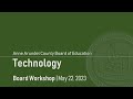 BOE Technology Forum/Workshop 5-22-2023