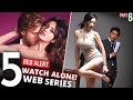 Top 5 WATCH ALONE Web Series in HINDI/Eng on Netflix, MX Player, Amazon Prime (Part 6)