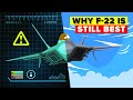 Why F-22 Raptor Still Reigns Supreme