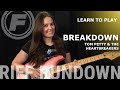 Learn To Play "Breakdown" by Tom Petty & The Heartbreakers