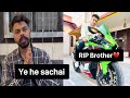 The actual reality of the accident | rip agastay chauhan | Ye hai sachchai