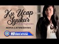 Mona Latumahina - KU UCAP SYUKUR | Lagu Rohani (Official Music Video)