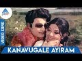 Kanavugale Ayiram Video Song | Needhikku Thalaivanangu | MGR | Varalakshmi | Pyramid Glitz Music