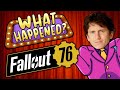 Fallout 76 - What Happened? (Part 1)