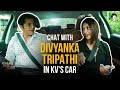 Best Chat With Divyanka Tripathi | KV's Car Ep: 3 | KVB