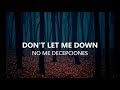 Don't Let Me Down - The Chainsmokers (Letra en español)