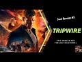 Tripwire: Unravel the Mystery of Jack Reacher #3 | Epic Trailer